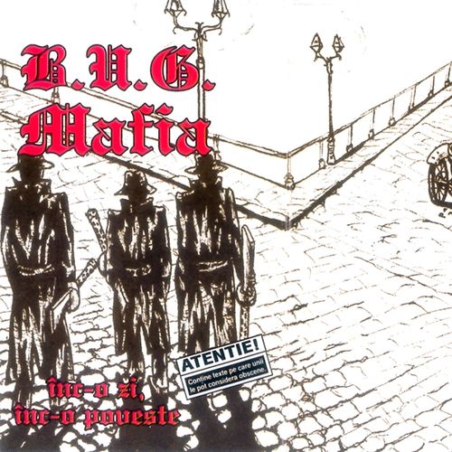 B.U.G. Mafia - Înc-o zi, înc-o poveste